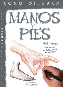 Aprende Cómo dibujar Manos y Pies
