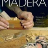 Artes y Oficios Manual completo de la Madera