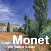 Claude Monet The Truth of Nature