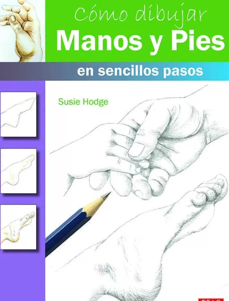 Cómo dibujar manos y pies en sencillos pasos