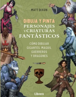 Dibuja y pinta personajes y criaturas fantásticos