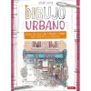 Dibujo urbano Aprende con Urban Anna a dibujar y a pintar paso a paso más de 15 proyectos
