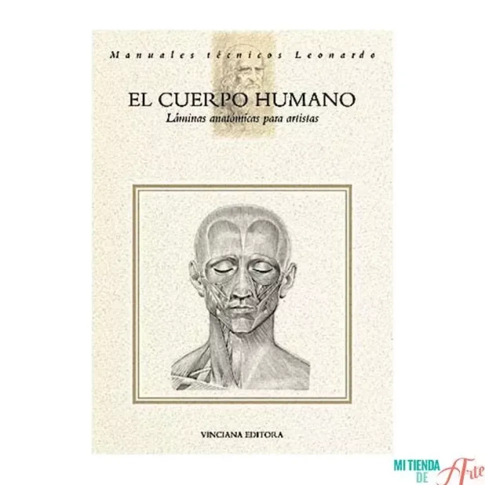 El Cuerpo Humano Láminas anatómicas para artistas Vinciana Editora