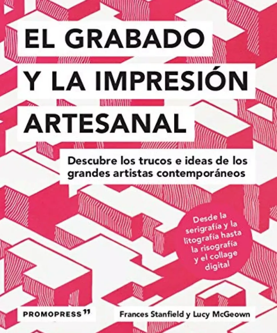 El Grabado y La Impresión Artesanal
