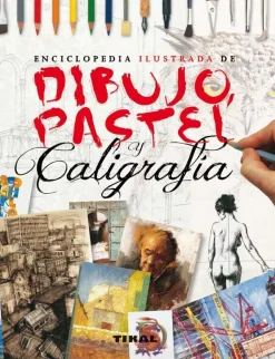 Enciclopedia ilustrada de dibujo pastel y caligrafía