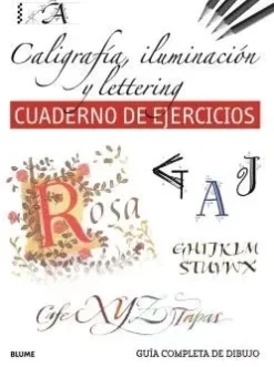 Guía Completa de Dibujo, Caligrafía, Iluminación y Lettering 02