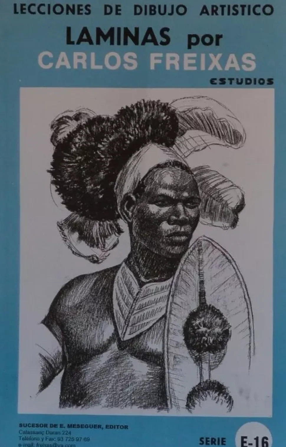Láminas de dibujo artístico por Carlos Freixas Serie Azul E16 Tipos exóticos II