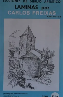 Láminas de dibujo artístico por Carlos Freixas Serie Azul E21 Iglesias románicas