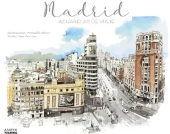 Madrid Acuarelas de Viaje