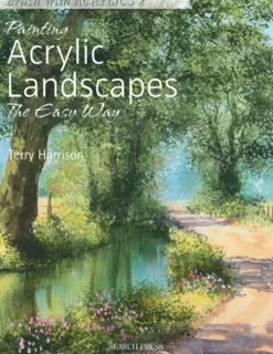 Painting Acrylic Landscapes the Easy Way
