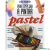 Para empezar a pintar pastel