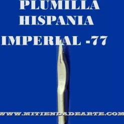 Plumilla Hispania Imperial Nº77