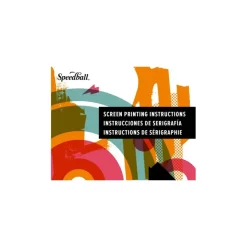 Screen Printing Instruction Manual Speedball