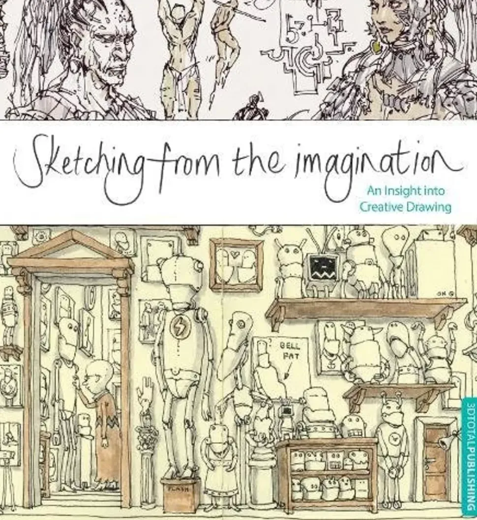 Sketching from the Imagination An Insight into Creative Drawing