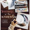 Sueños a la Acuarela 22 proyectos de animales y naturaleza