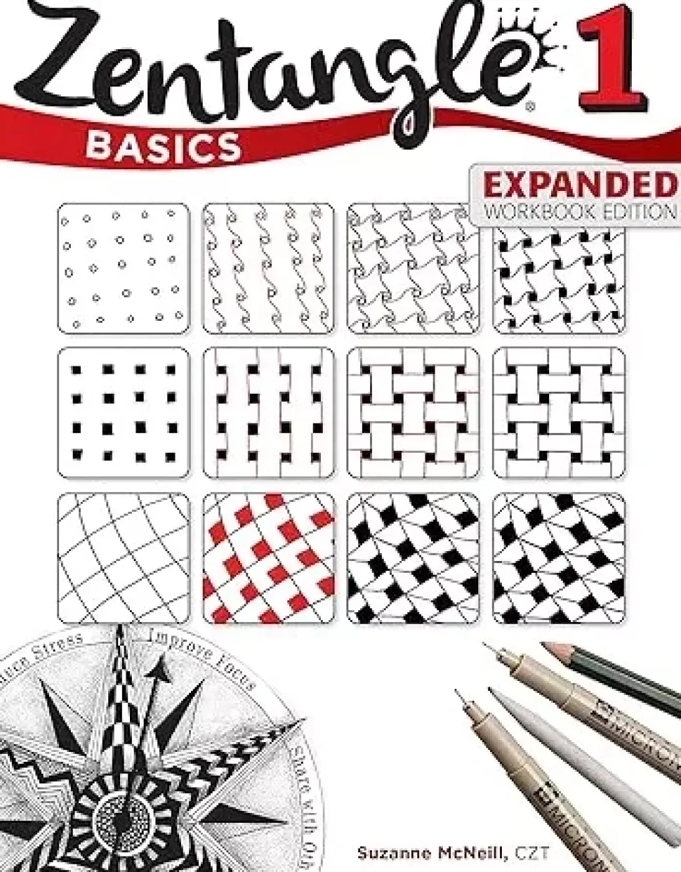 Zentangle Basics, Expanded Workbook Edition